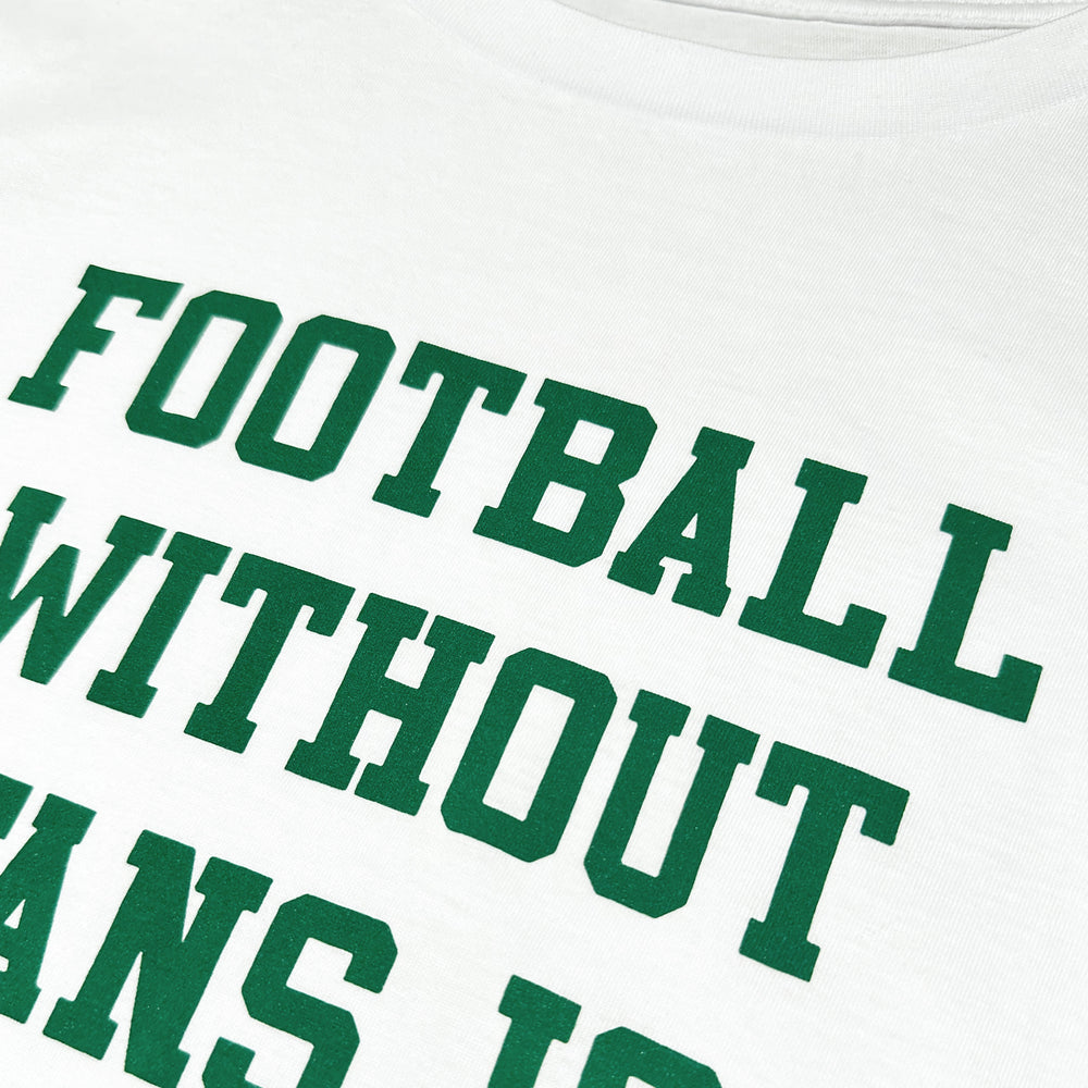 Football Without Fans  – T-Shirt